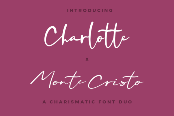 Charlotte X Monte Cristo Duo: A Font That Elevates Your Brand