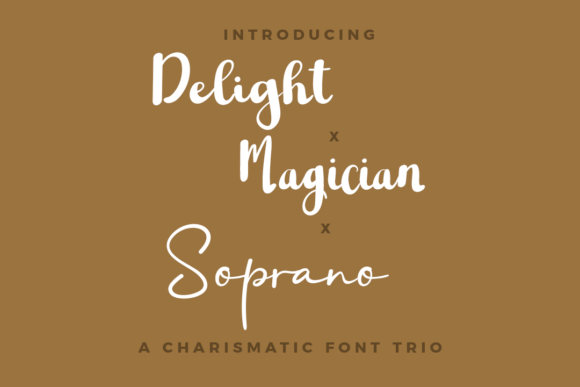 Delight, Magician, Soprano Trio: A Script Font for Digital Design