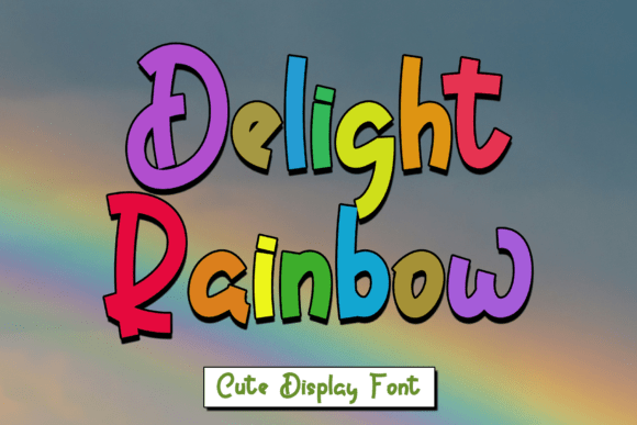 Delight Rainbow: The Font That Elevates Your Campaigns