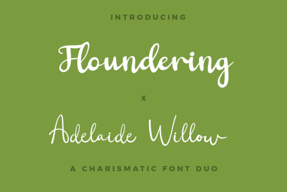 Floundering X Adelaide Willow Duo: A Digital Designer’s Font Pick