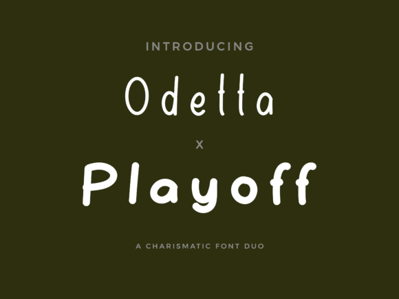 Font Choice That Matters: Odetta X Playoff Duo for Campaign Success