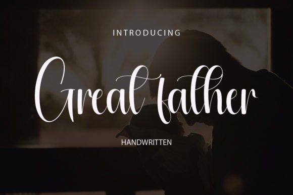 Great Father Font: A Handwritten Charm for Creative Makers