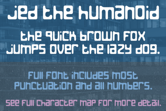 Jed the Humanoid Font Review for Campaign Design