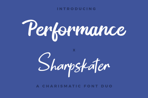 Performance X Sharpskater Duo: A Font Pair for Editorial Elegance