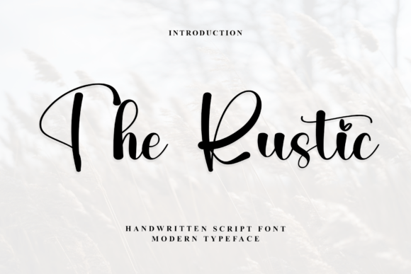 The Rustic: A Handwritten Font for Warm, Personal Branding