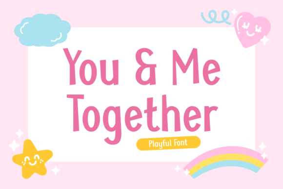 You and Me Together Font: A Crafters’ Dream for Beautiful, Readable Designs